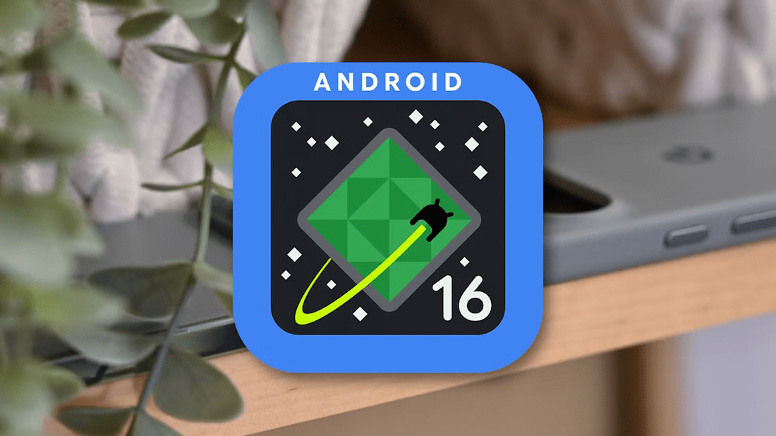 Google đẩy nhanh phát triển Android 16 với phiên bản thử nghiệm đầu tiên - techlade