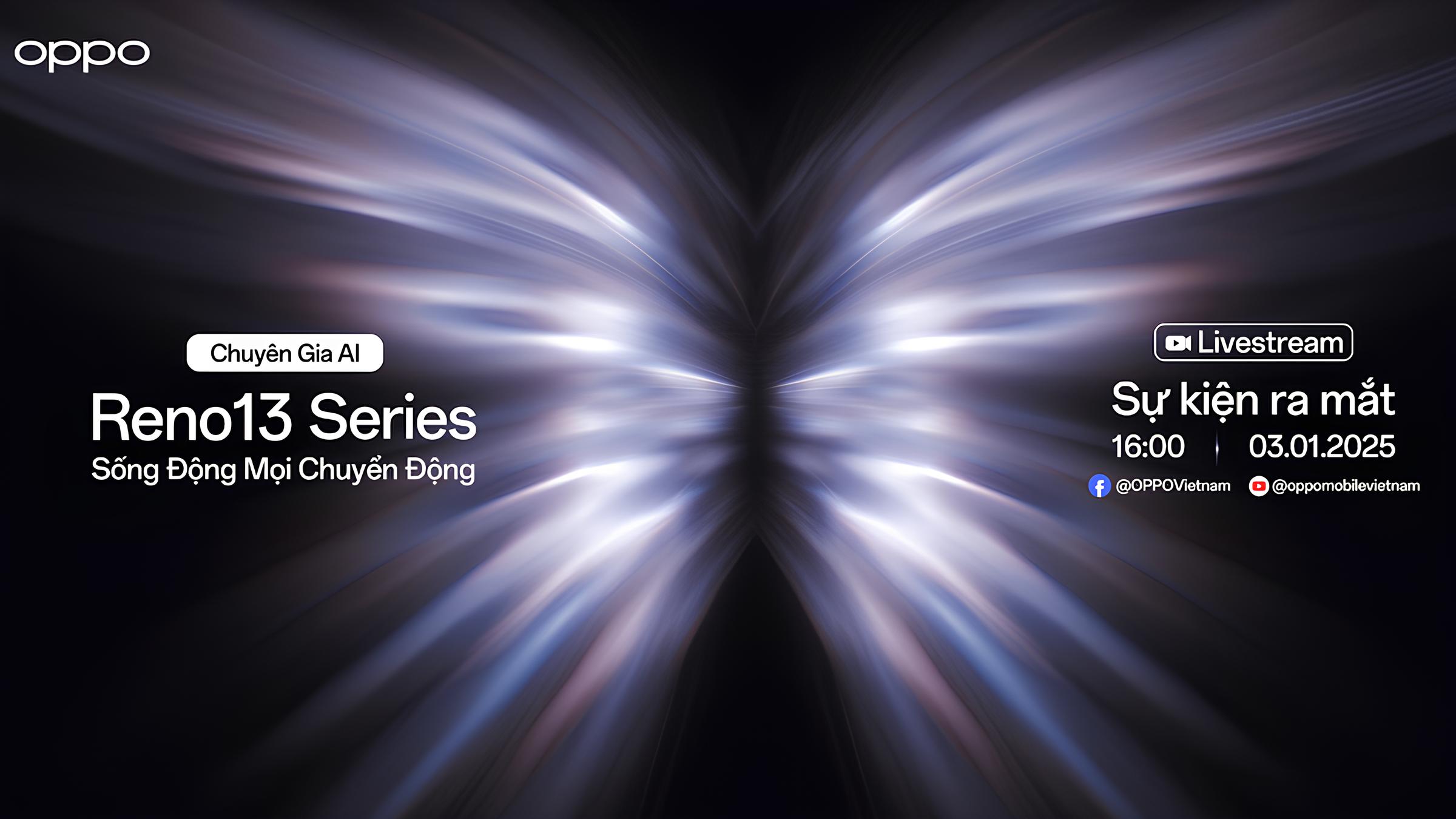 OPPO Reno13 Series: Smartphone dành cho giới trẻ, yêu thích chụp ảnh - techlade